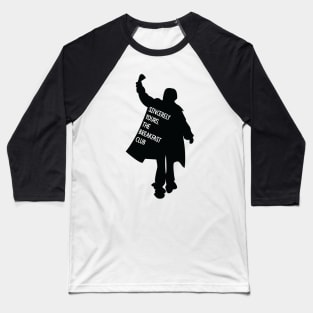 Sincerely Yours, The Breakfast Club Baseball T-Shirt